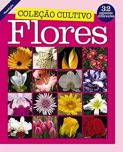 Livro PDF: Coleção Cultivo Flores