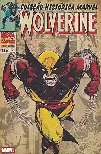Livro PDF: Coleção Histórica Marvel: Wolverine vol. 04