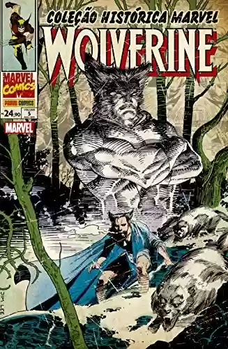 Capa do livro: Coleção Histórica Marvel: Wolverine vol. 05 - Ler Online pdf