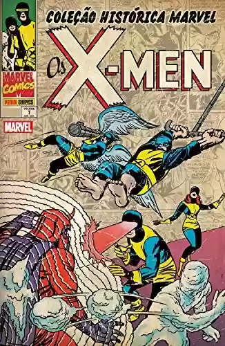 Livro PDF: Coleção Histórica Marvel: X-Men vol. 01