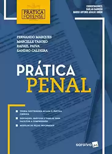 Livro PDF: Coleção Prática Forense - Prática Penal