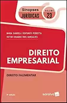 Livro PDF: Coleção Sinopses Jurídicas -Direito Empresarial - Direito Falimentar - v. 23