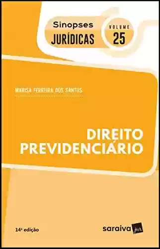 Livro PDF: Coleção Sinopses Jurídicas - Direito Previdenciário - v. 25