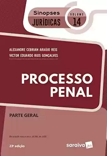 Livro PDF: Coleção Sinopses Jurídicas - Processo Penal - Parte geral - v. 14