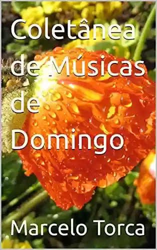 Livro PDF: Coletânea de Músicas de Domingo (Música Instrumental)