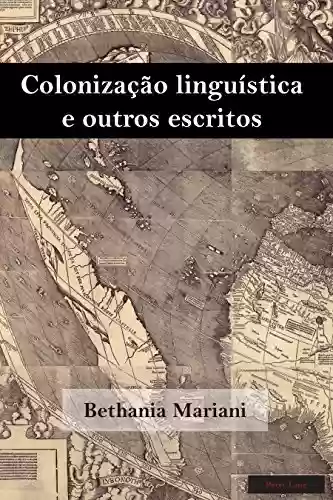 Livro PDF: Colonização linguística e outros escritos (Brazilian Studies)