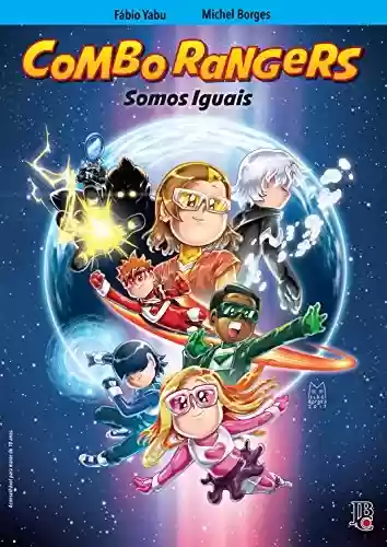 Livro PDF Combo Rangers Graphic Novel vol. 3 - Somos Iguais
