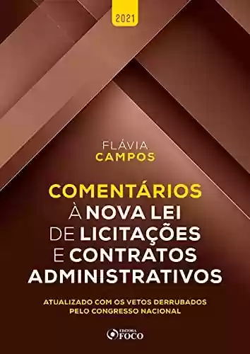 Livro PDF: Comentários à nova lei de licitações e contratos administrativos: Atualizado com os vetos derrubados pelo Congresso Nacional