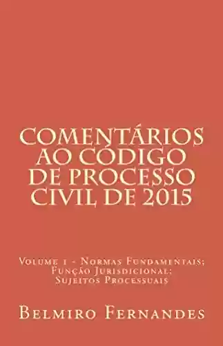 Livro PDF: Comentários ao Código de Processo Civil - Volume 1