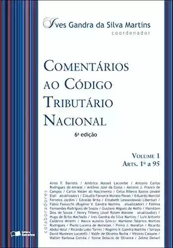 Livro PDF: COMENTÁRIOS AO CÓDIGO TRIBUTÁRIO NACIONAL - 2 VOLUMES