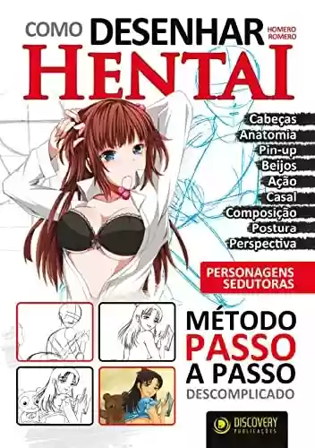 Capa do livro: Como Desenhar Hentai - Personagens Sedutoras (Discovery Publicações) - Ler Online pdf