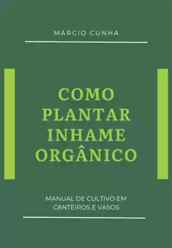 Livro PDF: Como Plantar Inhame Orgânico