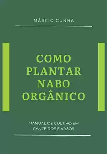 Livro PDF: Como Plantar Nabo Orgânico