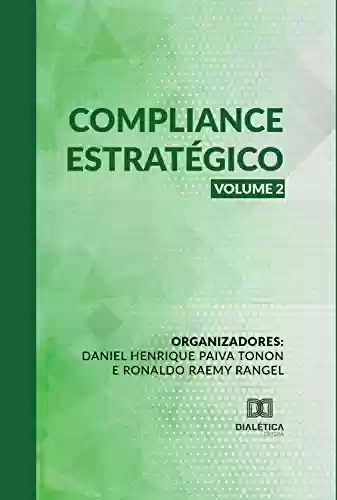 Livro PDF: Compliance Estratégico - Volume 2