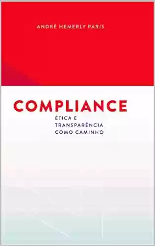 Livro PDF: Compliance: Ética e Transparência como Caminho