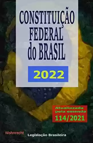 Livro PDF: Constituição Federal do Brasil 2022: Atualizada pela Emenda 114/2021