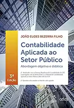 Livro PDF: Contabilidade Aplicada ao Setor Público - Abordagem Objetiva e Didática