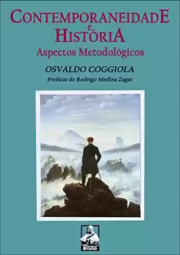 Livro PDF CONTEMPORANEIDADE E HISTÓRIA: ASPECTOS METODOLÓGICOS