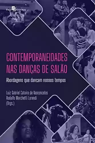 Livro PDF: Contemporaneidades nas danças de salão: Abordagens que dançam nossos tempos