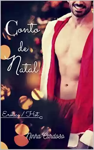 Livro PDF: Conto de Natal 2: Erótico / Hot (Contos de Natal - Português)