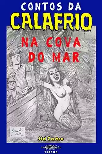 Livro PDF Contos da Calafrio: Na Cova do Mar