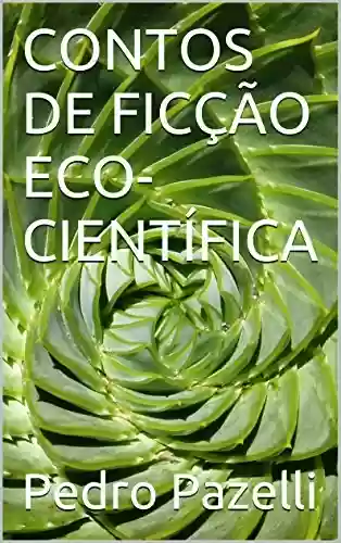 Livro PDF: CONTOS DE FICÇÃO ECO-CIENTÍFICA