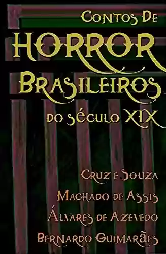 Livro PDF: Contos de Horror Brasileiros do Século XIX