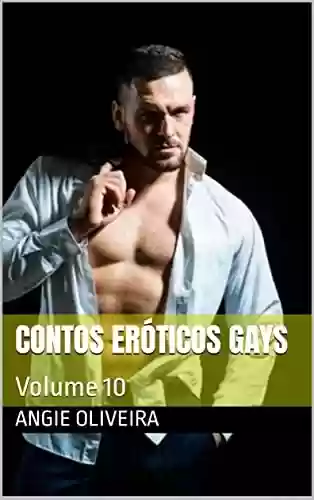 Livro PDF: Contos Eróticos Gays: Volume 10