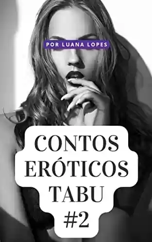 Livro PDF: Contos Eróticos Tabu Vol. 2