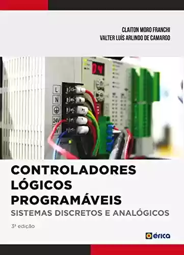 Livro PDF: Controladores Lógicos Programáveis: Sistemas Discretos
