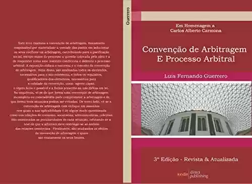 Livro PDF: Convenção de Arbitragem e Processo Arbitral: 3ª Edição - Atualizada e Revisada