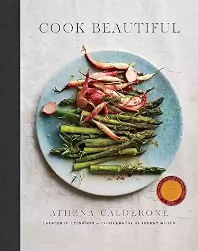 Livro PDF: Cook Beautiful (English Edition)