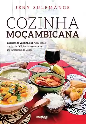 Livro PDF: COZINHA MOÇAMBICANA da Chef Jeny Sulemange: "Melhor livro da língua Portuguesa"