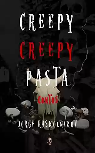 Capa do livro: Creepy Creepypasta: Contos - Ler Online pdf