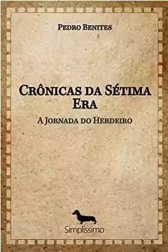 Livro PDF: Crônicas da Sétima Era: A Jornada do Herdeiro