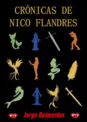 Capa do livro: Crónicas de Nico Flandres - Ler Online pdf