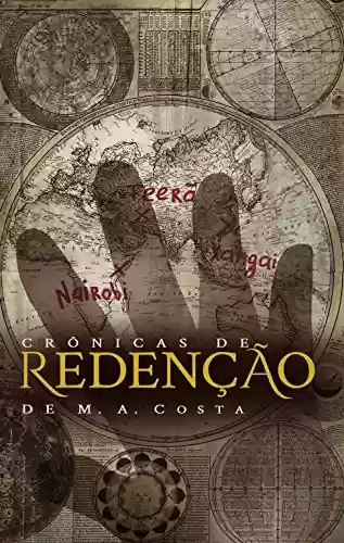 Capa do livro: Crônicas de Redenção: Contos da Saga iniciada em Redenção Legionella - Ler Online pdf