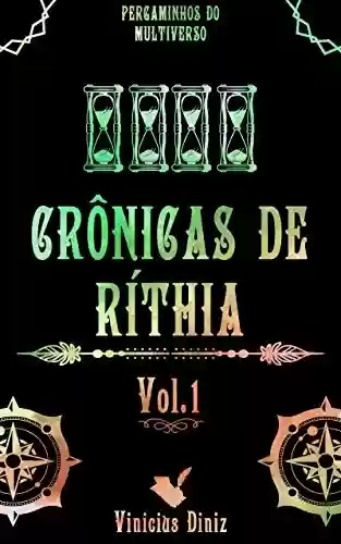 Capa do livro: Crônicas de Ríthia - Vol. 1 (Pergaminhos do Multiverso) - Ler Online pdf