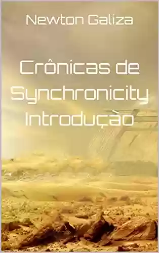 Livro PDF: Crônicas de Synchronicity Introdução