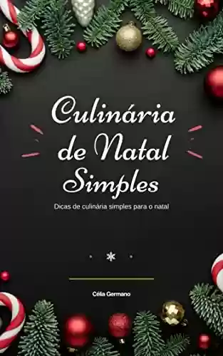 Livro PDF: Culinária de Natal Simples: Dicas de culinária simples para o natal