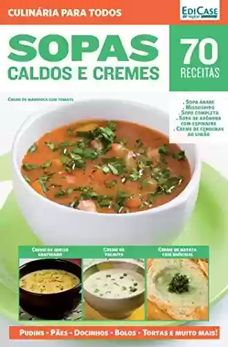 Livro PDF: Culinária Para Todos Ed. 7 - Sopas, Caldos e Cremes