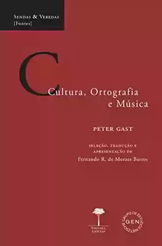 Livro PDF: Cultura, Ortografia e Música (Sendas & Veredas)