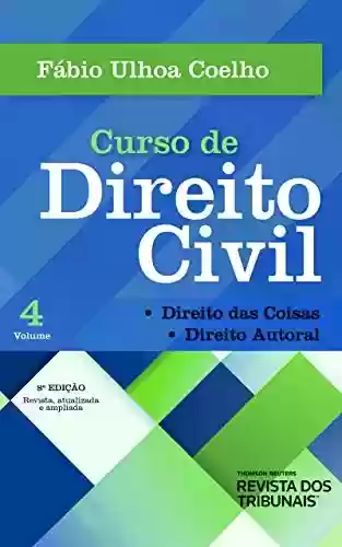 Livro PDF: Curso de direito civil: direito das coisas : direito autoral - volume 4