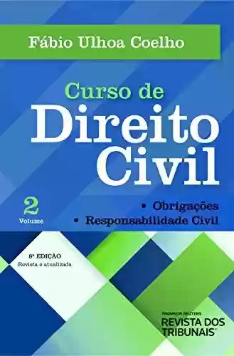 Livro PDF: Curso de Direito Civil :Obrigações, Responsabilidade Civil - volume 2