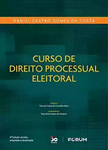 Livro PDF: Curso de Direito Processual Eleitoral