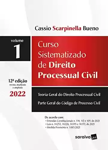 Livro PDF: Curso Sistematizado de Direito Processual Civil - Vol 1 - 12ª edição 2022