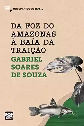 Capa do livro: Da foz do Amazonas à Baía da traição (MiniPops) - Ler Online pdf