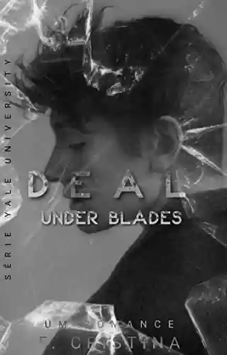 Livro PDF: Deal Under Blades (Yale University)