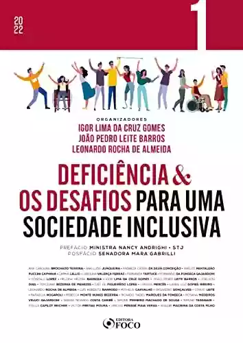 Livro PDF: Deficiência & os desafios para uma sociedade inclusiva - Vol 01
