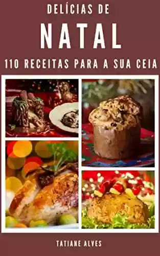 Livro PDF Delícias de Natal - 110 receitas para a sua ceia